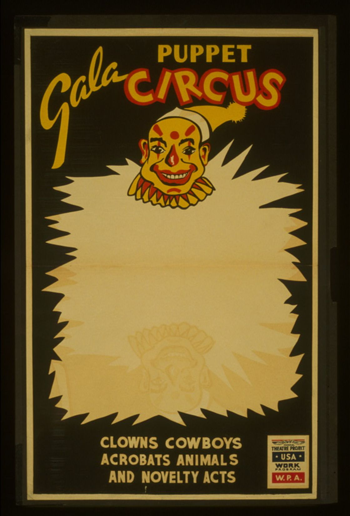 Gala puppet circus Clowns, cowboys, acrobats, animals, and novelty acts