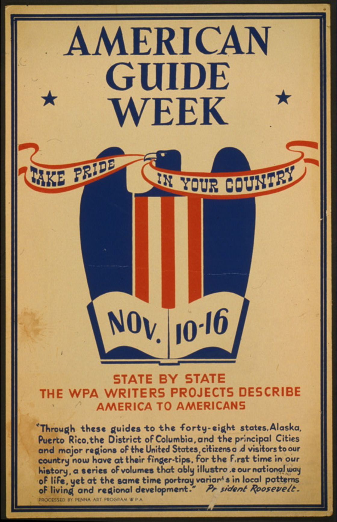 American guide week Nov. 10-16 State by state, the WPA writers projects describe America to Americans