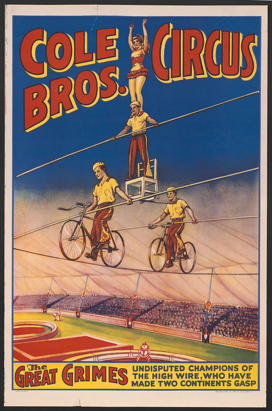 Cole Bros. Circus. The great Grimes undisputed champions of the high wire