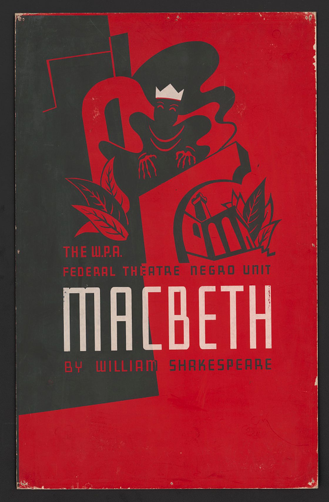 The W.P.A. Federal Theatre Negro Unit [presents] Macbeth by William Shakespeare
